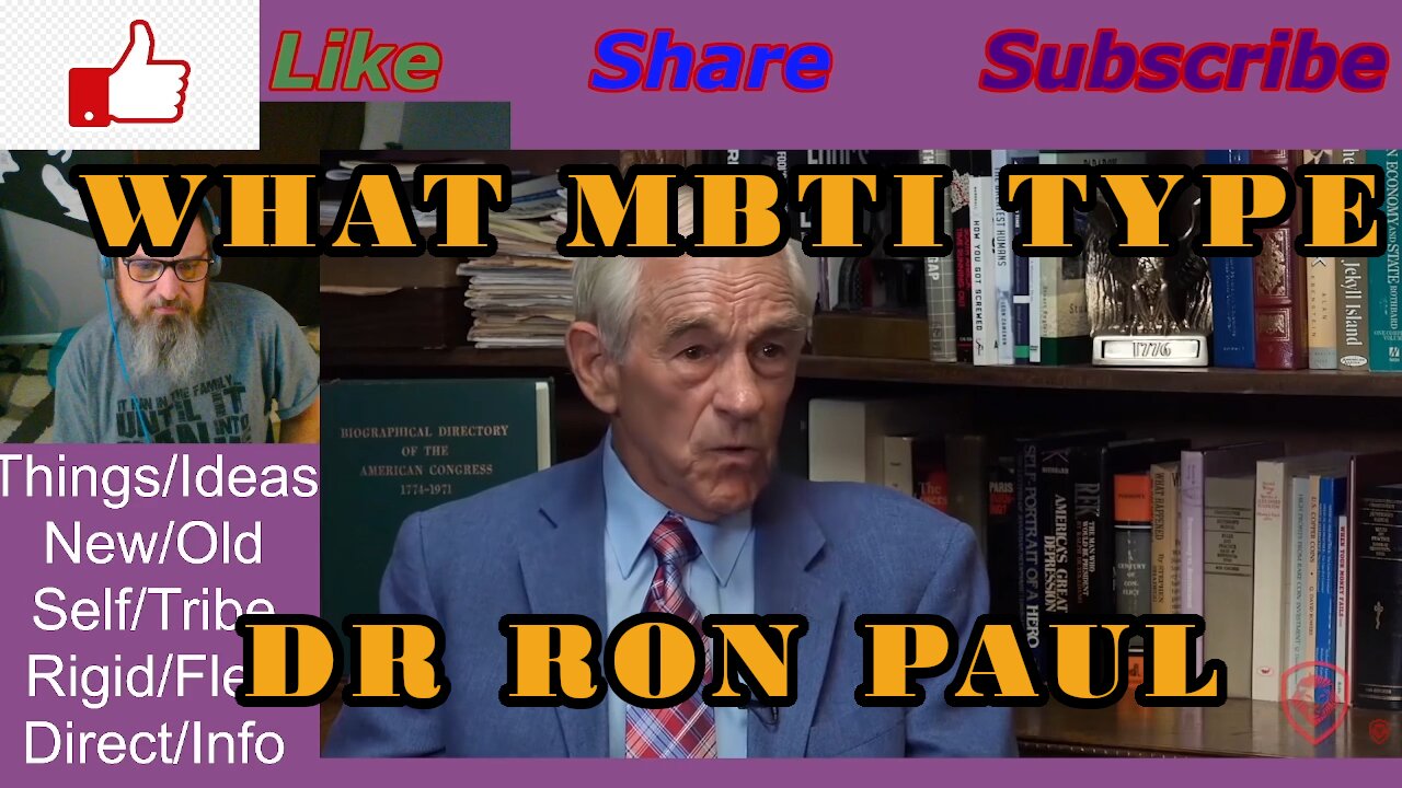 What MBTI Type is Dr Ron Paul?