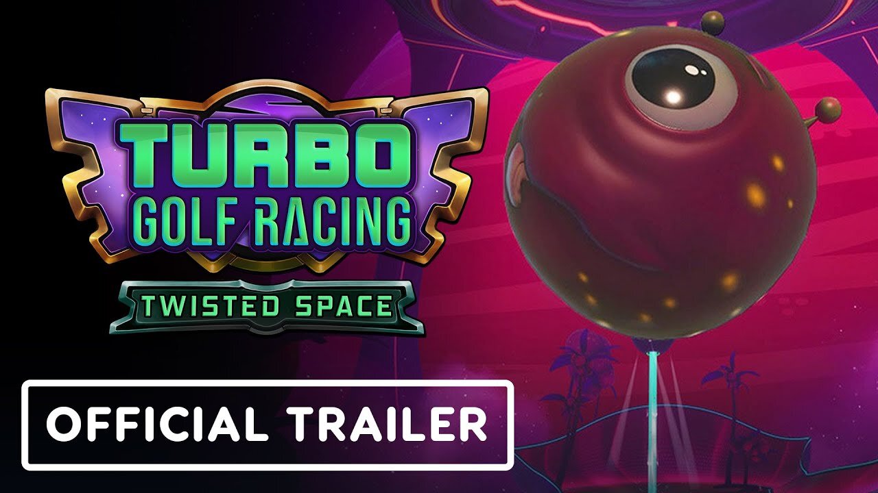 Turbo Golf Racing - Official Season 3: Twisted Space Trailer