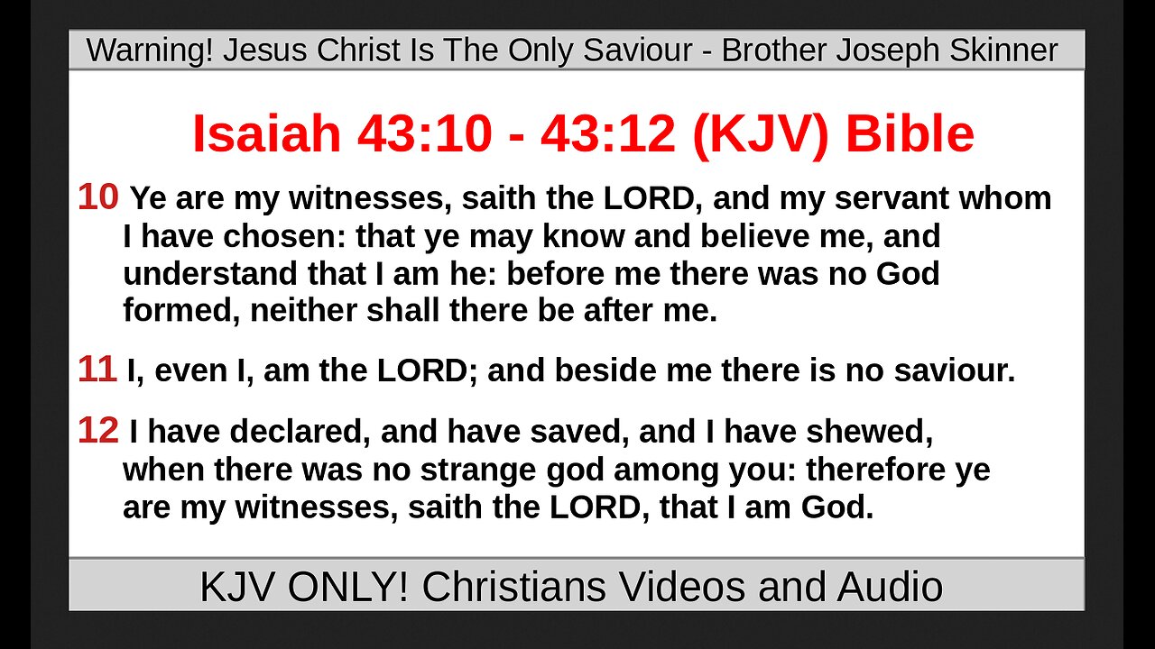 Warning! Jesus Christ Is The Only Saviour - Brother Joseph Skinner