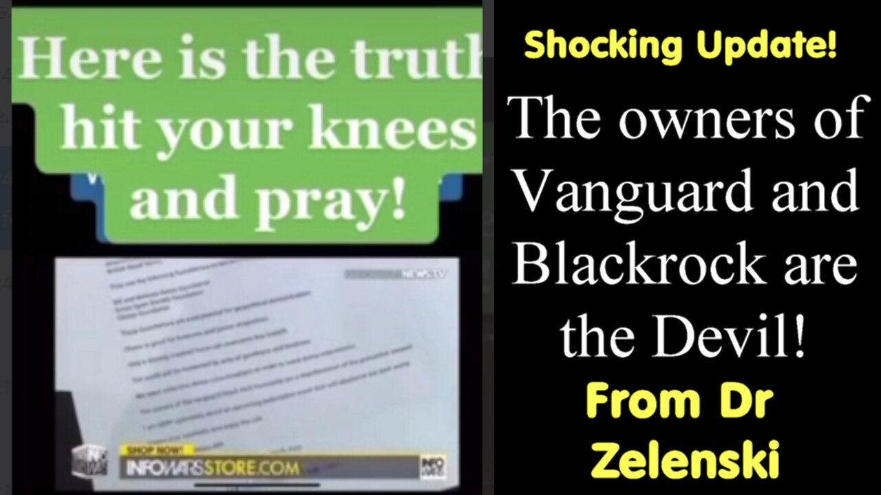Vanguard & Blackrock, the owners of the world, are the Devil!