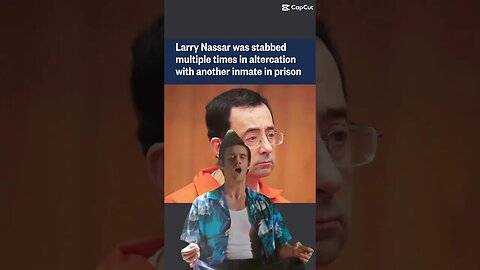 Nassar got stabbed in prison #shorts