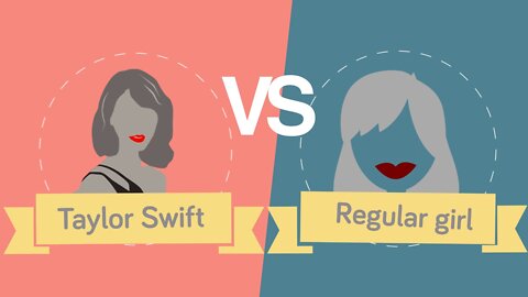 Taylor Swift vs Regular Girl - How Do They Compare