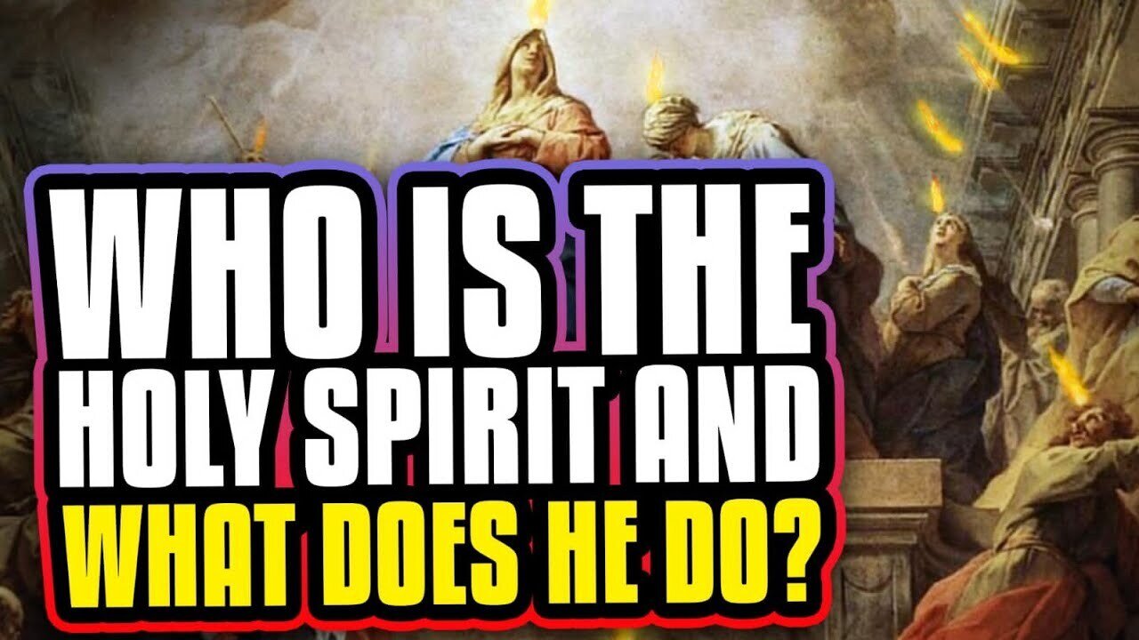 Who is the Holy Spirit and What Does He Do?