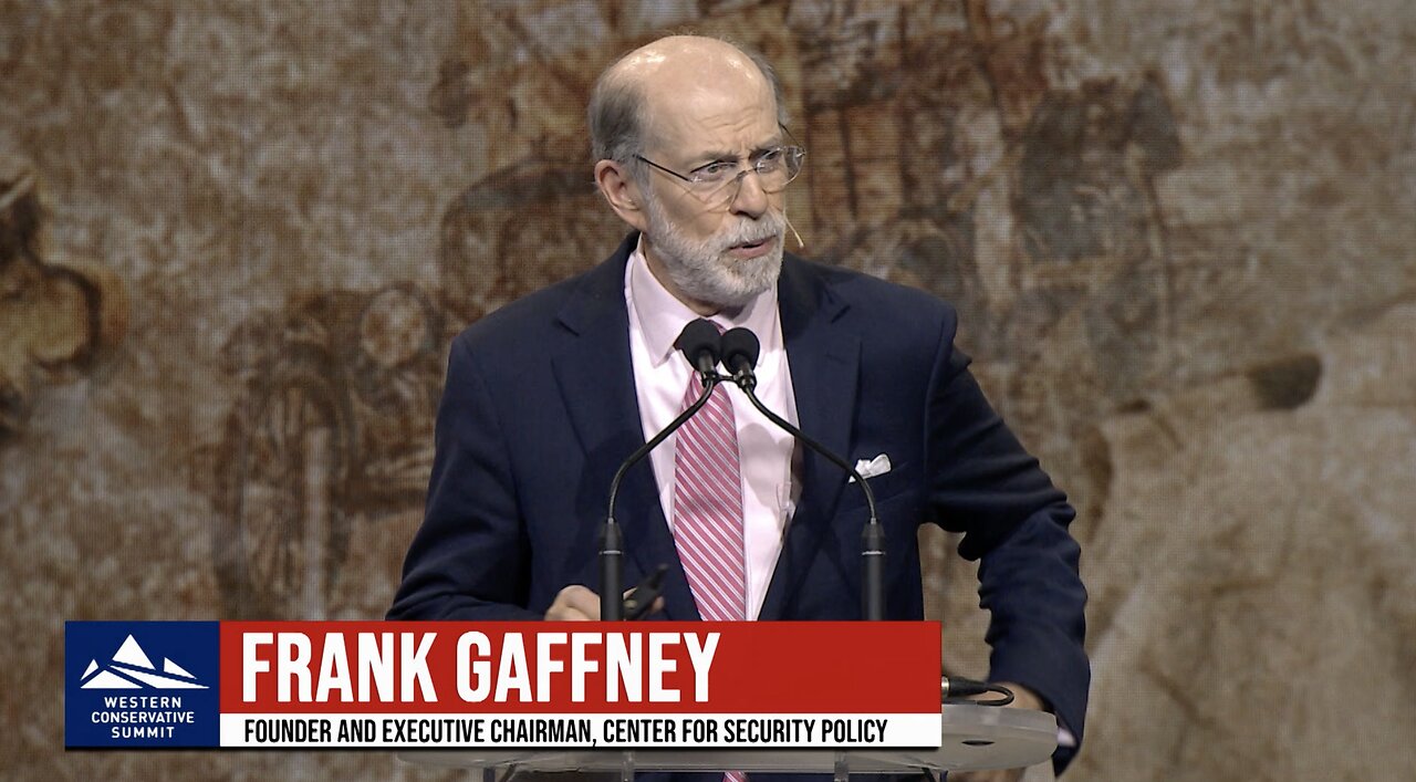 Frank Gaffney's Comments at the 2023 Western Conservative Summit