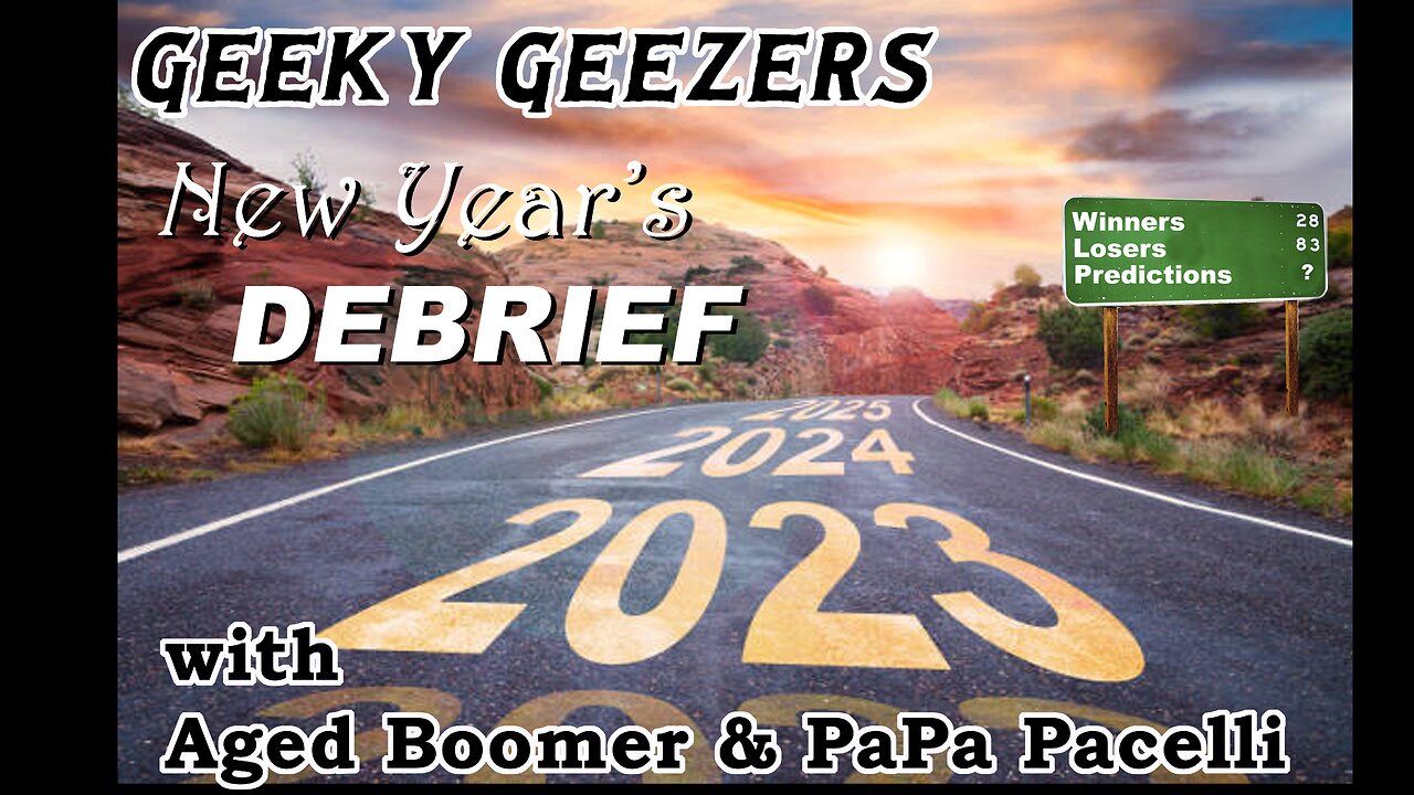 Geeky Geezers - 2023 Winners and Losers