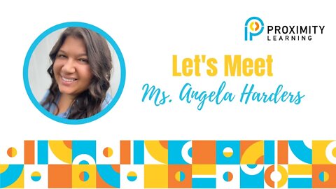 Proximity Learning Intro - Angela Harders