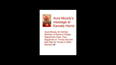 Aura Moody, An Activist, A True Trump Supporter❤️🇺🇸