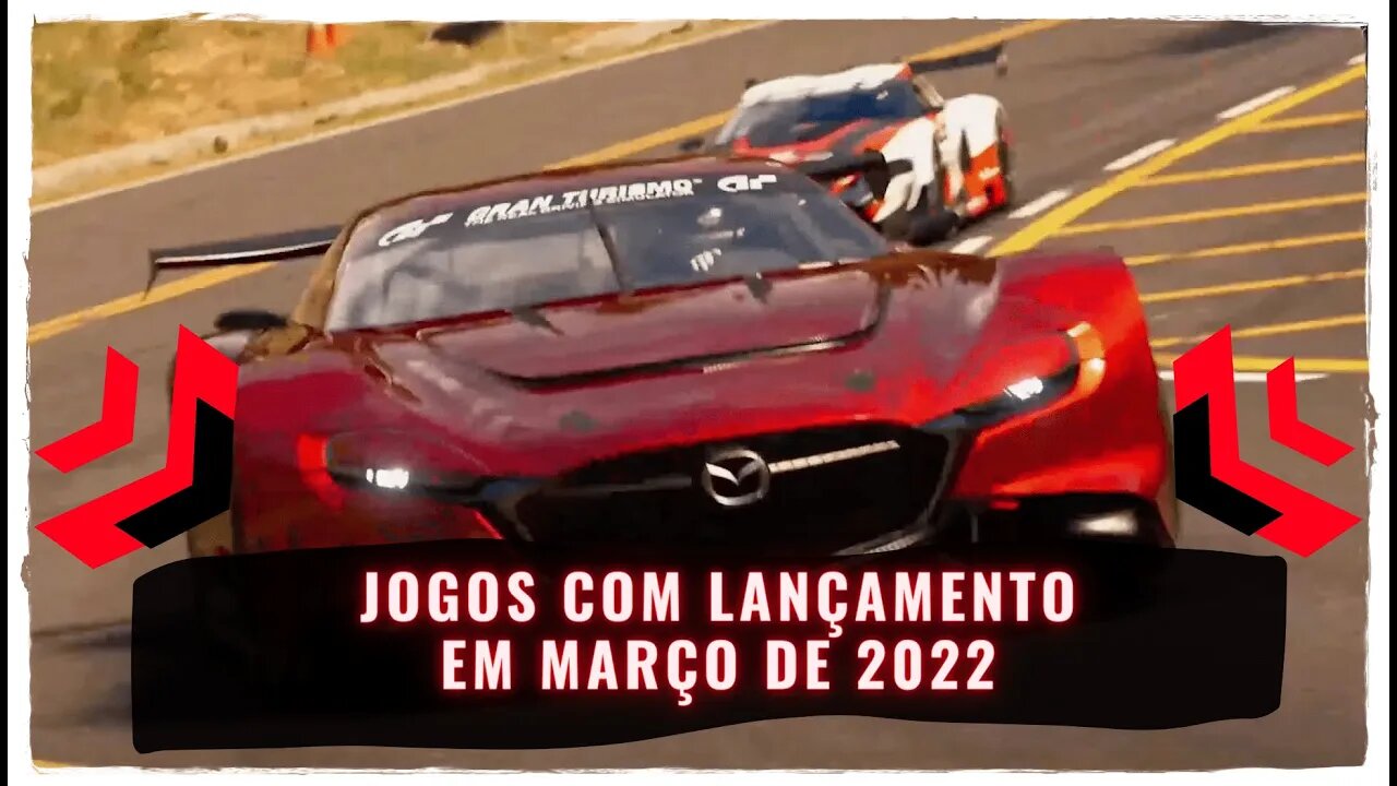 Jogos com Lançamento em Março de 2022 (PS4, Xbox One, Nintendo Switch, PS5, Xbox Series e PC)