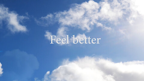 FEEL better!