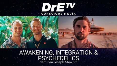 The unspoken side of Awakening, Integration and Psychedelics Ep 2 - Dr E TV