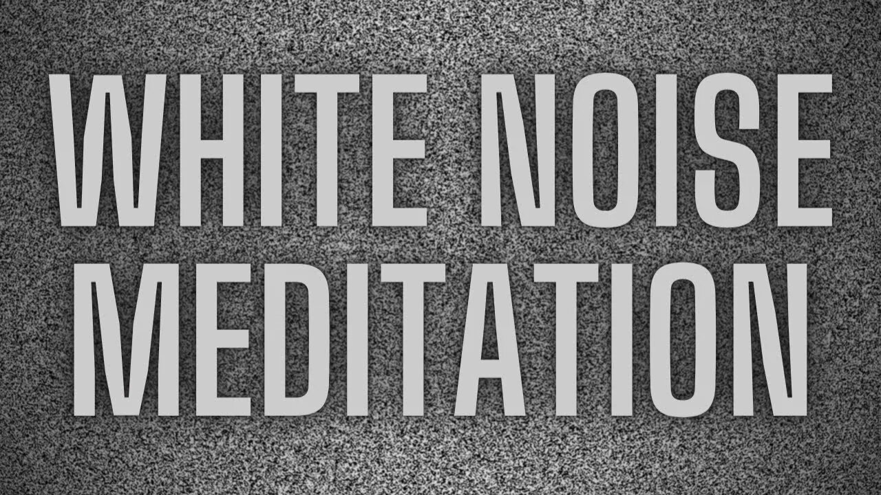 White Noise Meditation, 7 Hour Television Static