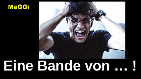 MeGGi - Eine Bande von ... !