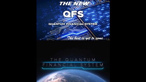 THE QUANTUM FINANCIAL SYSTEM - QFS