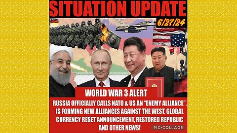 SITUATION UPDATE 6/27/24 - Nato At War W/Russia,Israel & Hezbollah,Trump Trial,Gcr/Restored Republic