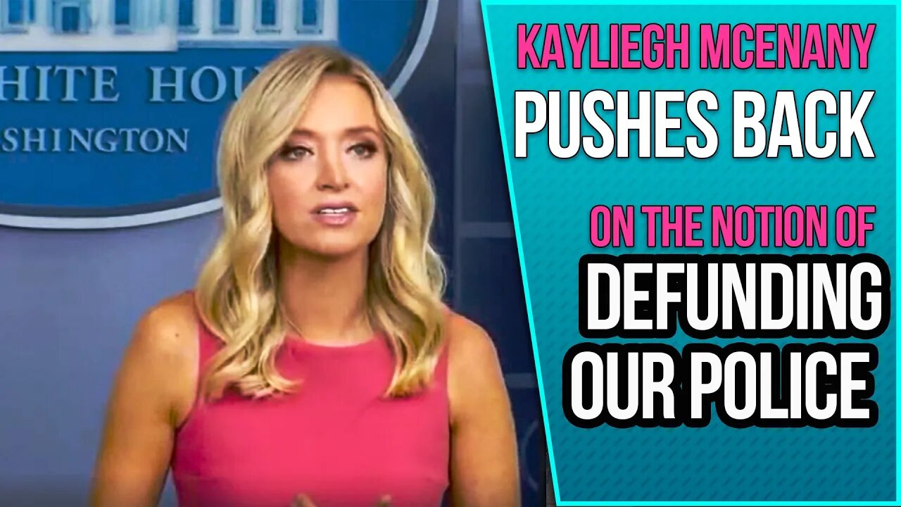 Kayleigh McEnany on Defunding Police Departments