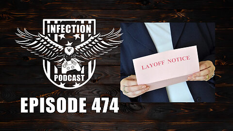 8000 Layoffs – Infection Podcast Episode 474