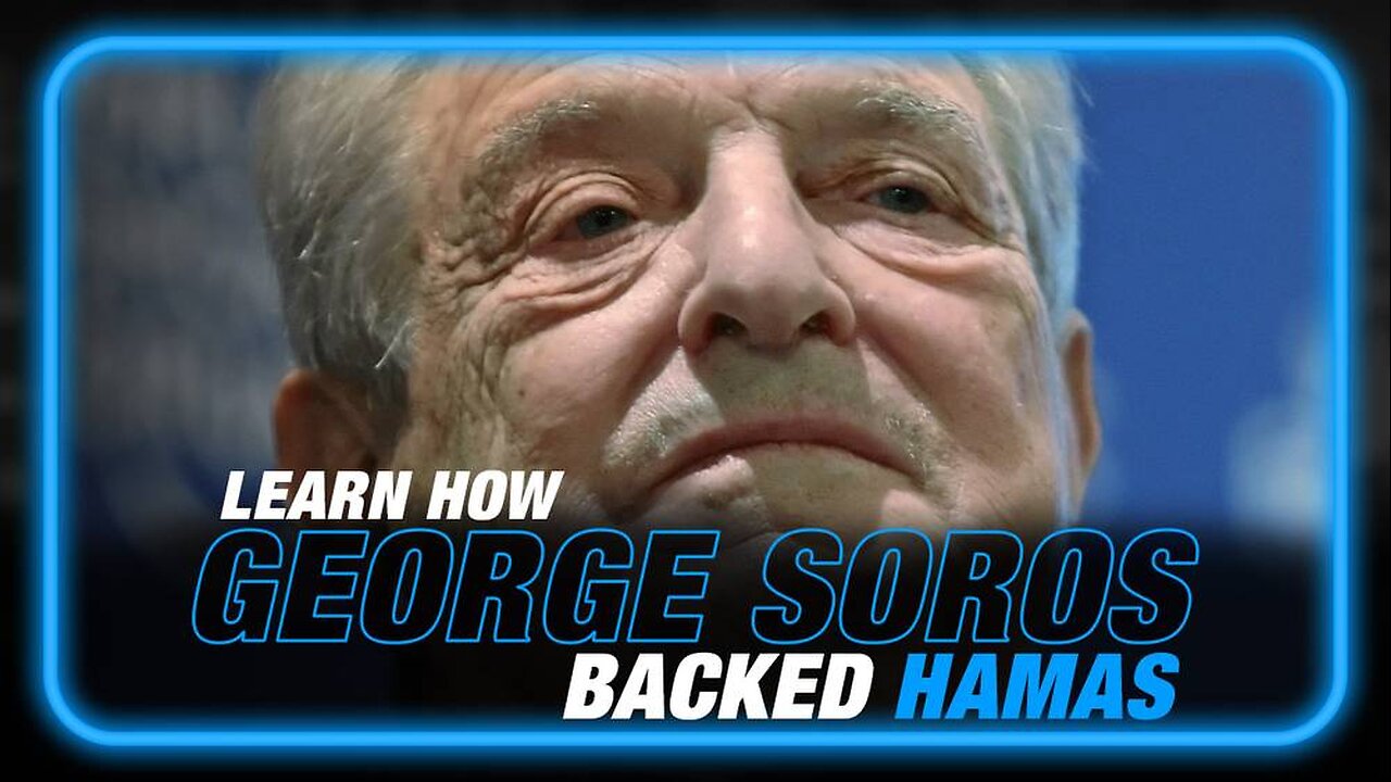 Soros Asked America To Open Its Door To Hamas, Then Funded Open Borders And Hamas Supporting