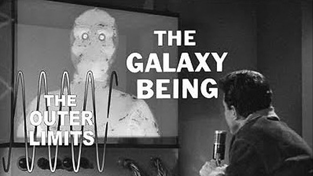 The Outer Limits: The Galaxy Being (1963–64 Original TV Series) | Horror/Sci-Fi/Supernatural/Anthology | #HappyHalloween 🎃