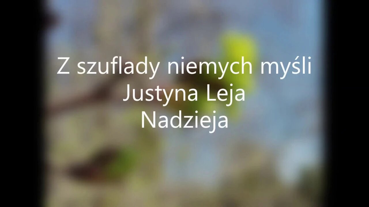 Z szuflady niemych myśli -Justyna Leja Nadzieja