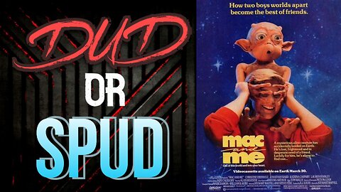 DUD or SPUD - Mac and Me