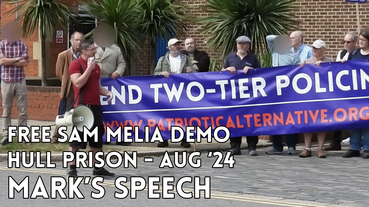 Free Sam Melia Demo August 2024 – Mark's Speech