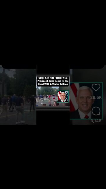 Little girl hits ex VP Mike pence in the head with a water balloon !