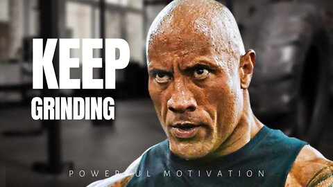 KEEP GRINDING - Best Motivational Speech