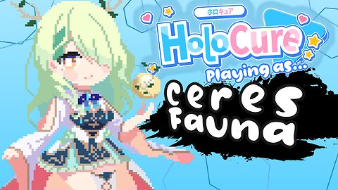 HoloCure - Ceres Fauna【CHARACTER SHOWCASE】