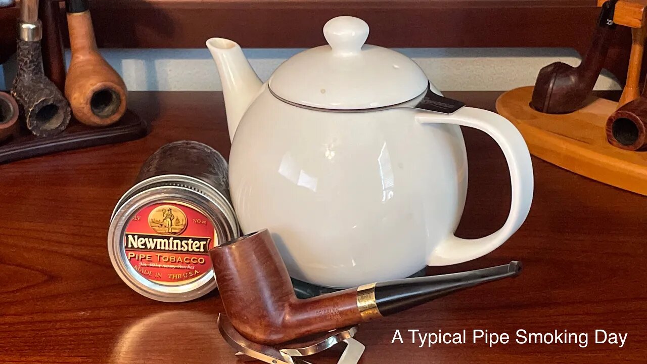 A Typical Pipe Smoking Day