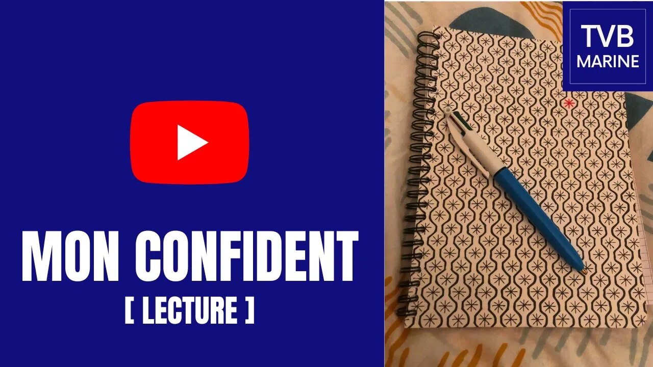 Mon confident [Lecture]