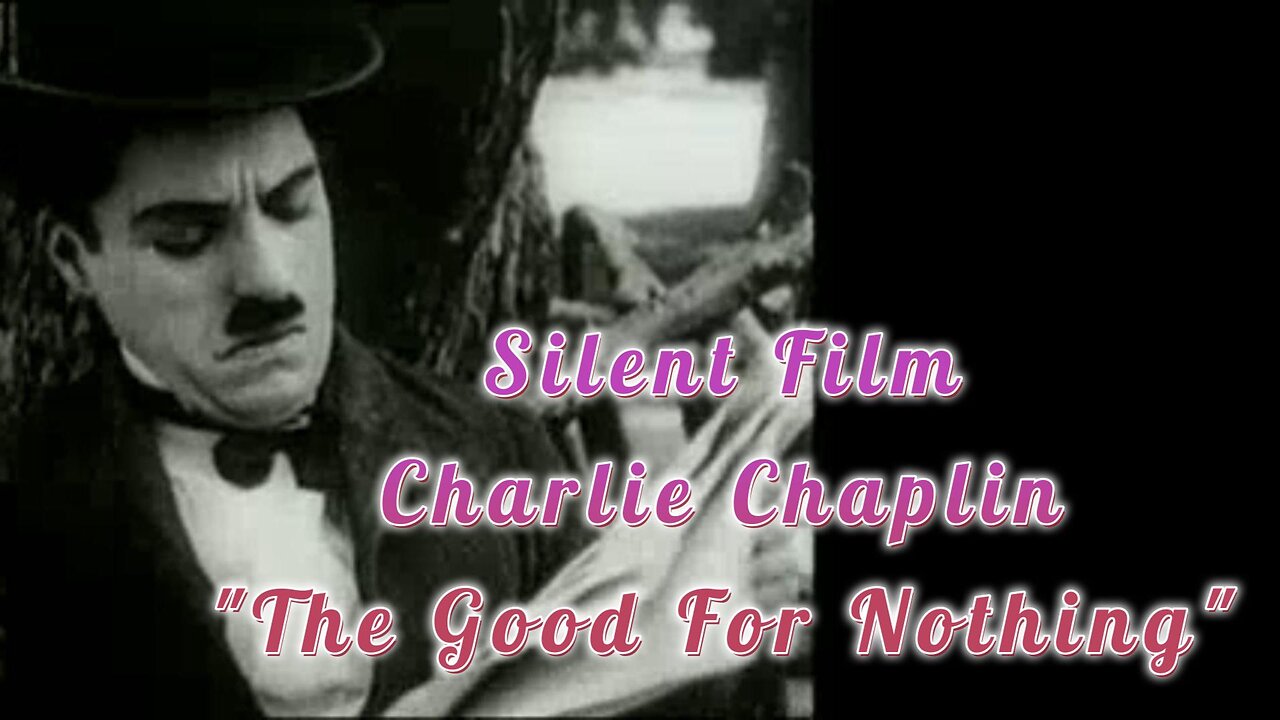 Charlie Chaplin | The Good For Nothing (1914) | Silent Film