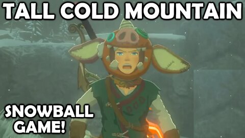 TALL COLD MOUNTAIN & Snowball Game | Breath of the Wild | Zelda BotW | Basement | S3E50