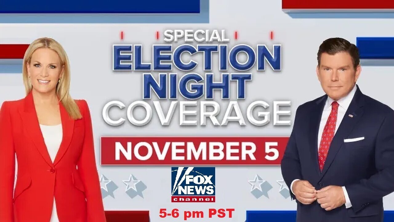 Fox News Special Election Night Coverage [5-6pm PST] (Full Episode) | Tuesday November 5