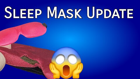 Tested: The Sleep Mask Update #sleepmask #update