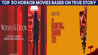 Wolves at the Door (2016)| The Haunting of Sharon Tate (2019)|Top 50 Horror Movies