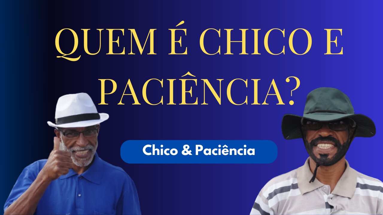 Apresentação de #Paciência e o senhor Chico