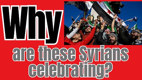 Syrians celebrating for a country that is 'lost'!?