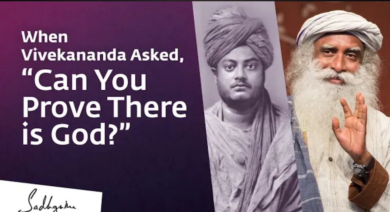 When Vivekananda Asked, "Can You Prove There is God?"
