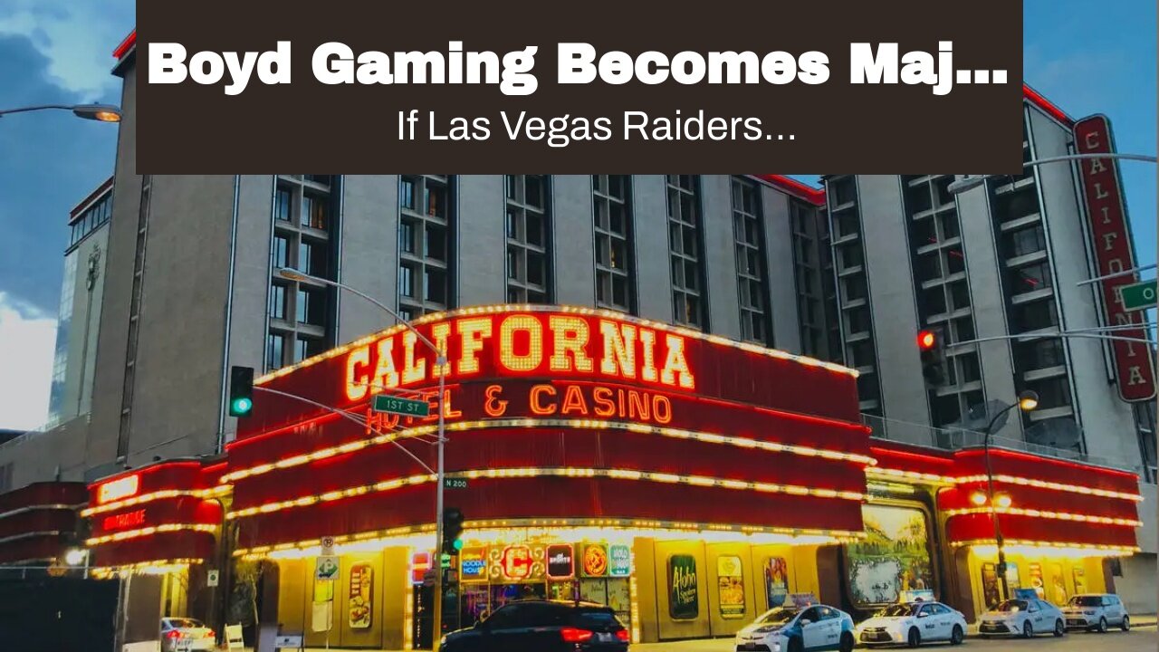 Boyd Gaming Becomes Major Sponsor of Las Vegas Raiders