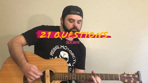 21 Questions - 50 Cent (Acoustic Remix)