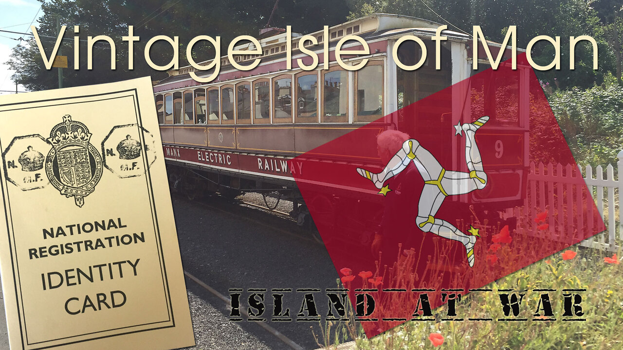 Vintage Isle of Man - Island at War