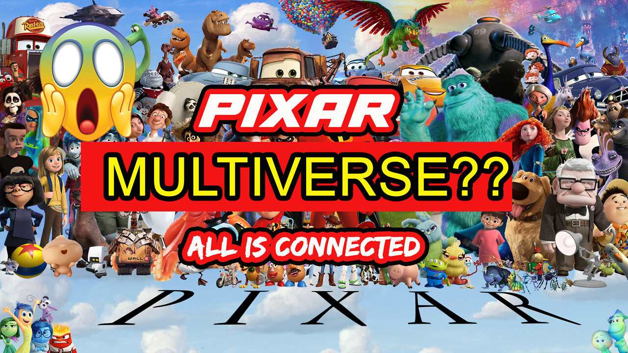 The Pixar Movies Are All Connected | The Pixar Multiverse Theory