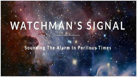 Watchman's Signal Warning Call