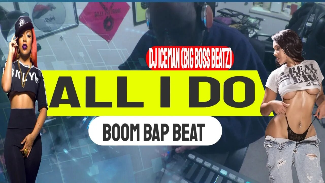 Dj Iceman (Big Boss Beatz)All i Do (Boom Bap Beat)