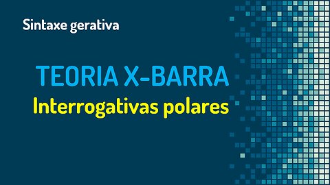 Teoria X-barra (25): interrogativas polares