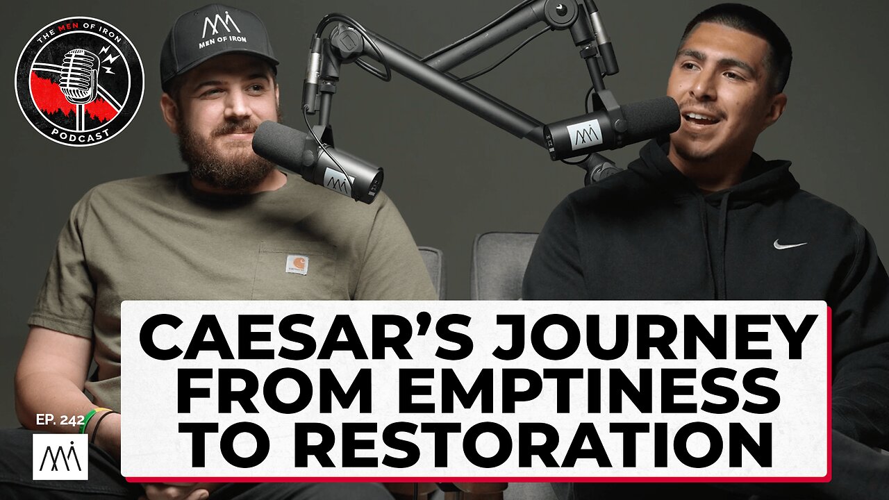 Caesar’s Journey From Emptiness to Restoration (EP. 242)