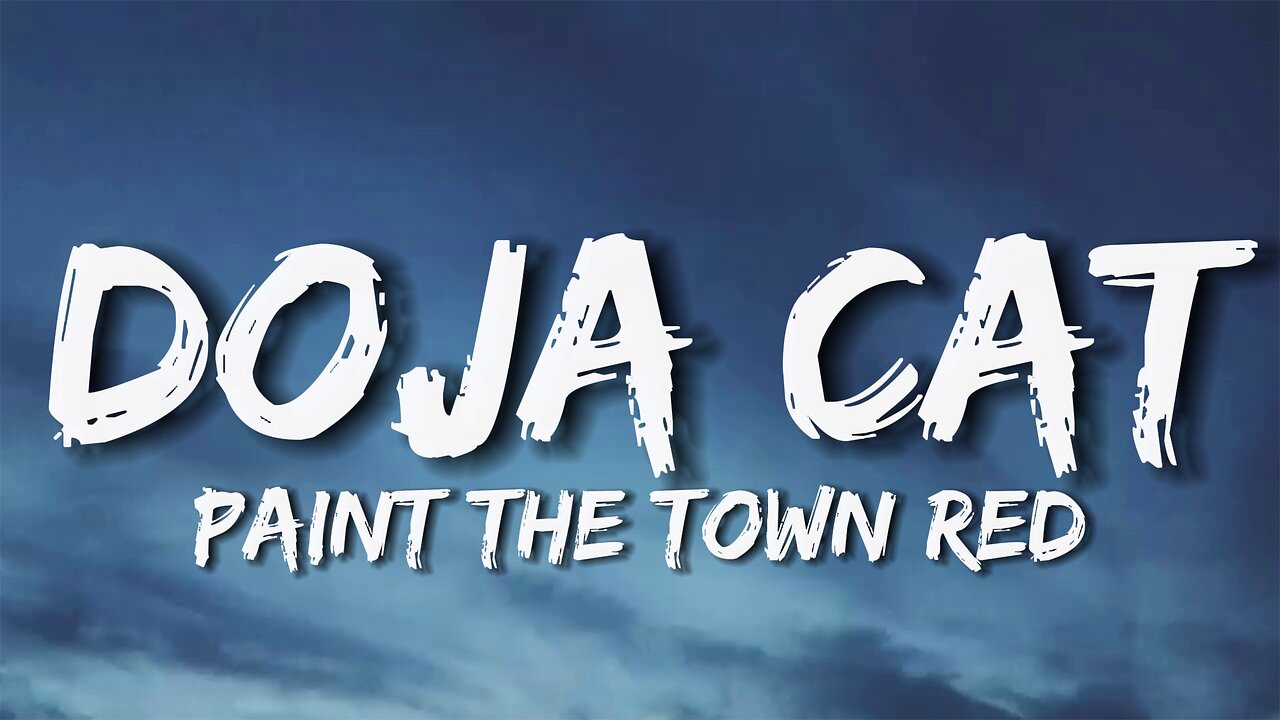 Doja Cat - Paint The Town Red (Lyrics)