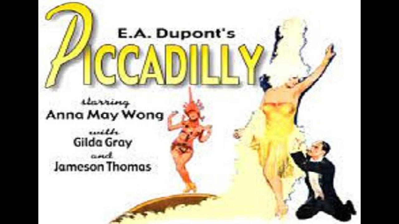 PICCADILLY 1929 By EA Dupont with Anna May Wong FULL MOVIE #125 AFI BEST SILENT FILMS