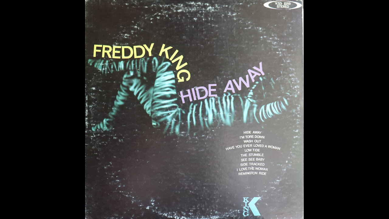 Freddy King - Hide Away (1969) [Complete LP]