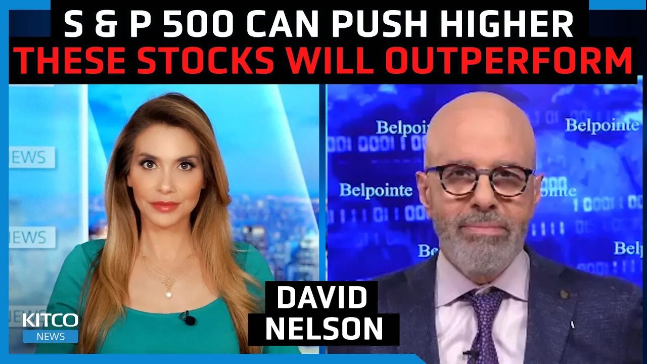 S&P 500 2023 outlook: Market expert David Nelson says there's still room for growth
